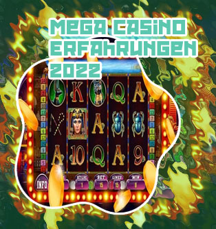 Mega slot casino erfahrungen